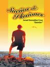 Sueños de Ilusiones (eBook)